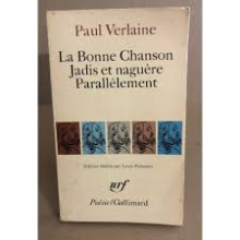 La bonne chansion, jadis et naguère, parallèlement